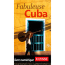Guide Fabuleuse Cuba