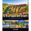 Guide L'Europe en train en VR 50 itinéraires de rêve