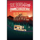 Jeu Sul'bord d'la Transcanadienne