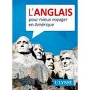 L'Anglais pour mieux voyager en Amérique Ulysse