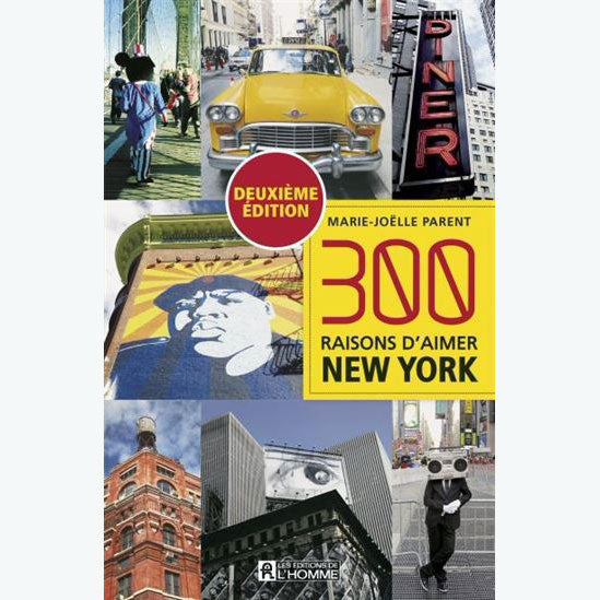 Guide 300 raisons d'aimer New york