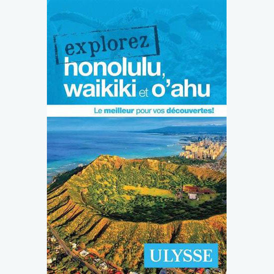 Guide explorez Honolulu, Waikiki et O'ahu