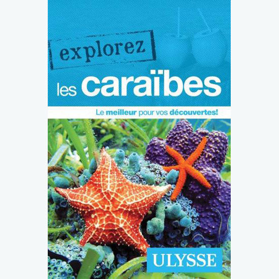 Guide explorez les Caraïbes