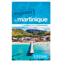 Guide Explorez La Martinique