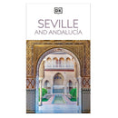 Seville and Andalucia Eyewitness Travel