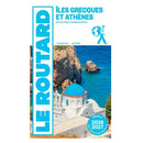 Guide Le Routard Iles grecques et Athènes