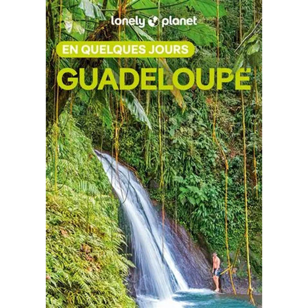 Guide Guadeloupe en quelques jours