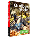 Guide Le Québec à moto Ulysse