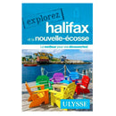 Guide Explorez Halifax et la Nouvelle-Écosse Ulysse