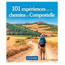 101 expériences sur les chemins de Compostelle