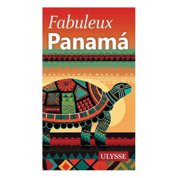 Guide Fabuleux Panama