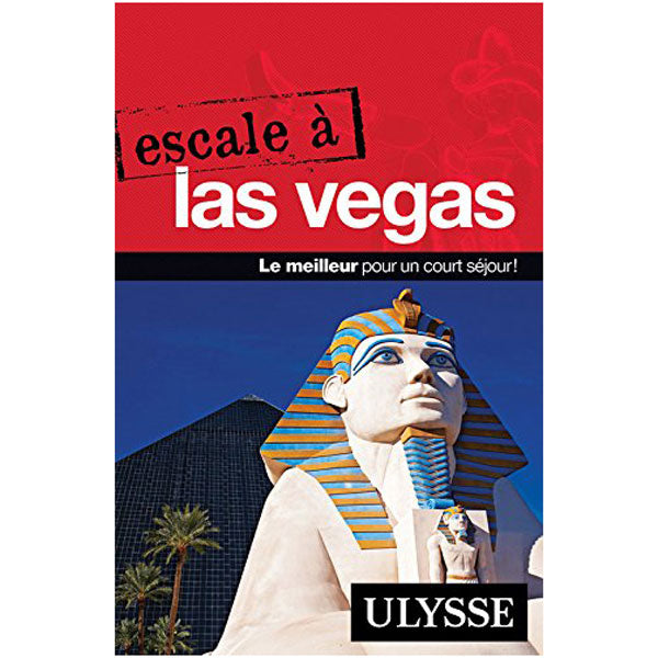 Guide Escale à  Las Vegas
