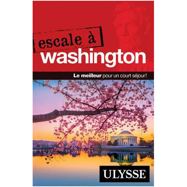 Guide Escale à Washington
