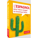 Guide L'espagnol pour mieux voyager en Amérique latine