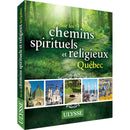 Sur les chemins spirituels et religieux du Québec