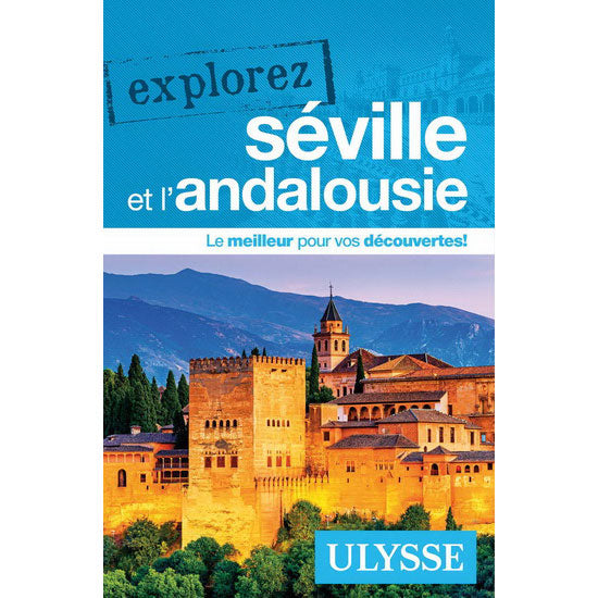 Guide Séville et l'Andalousie