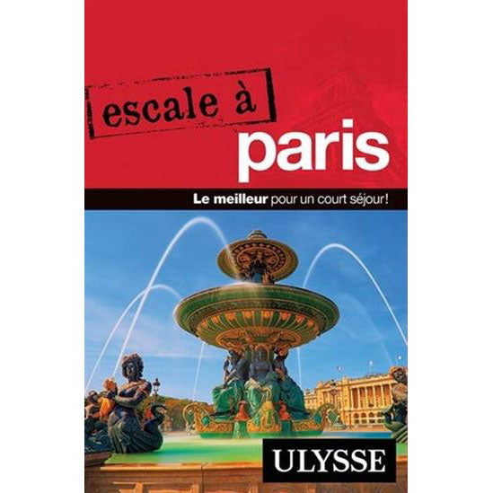 Guide Escale à Paris