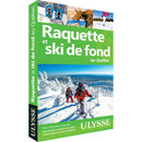 Raquette et ski de fond au Québec