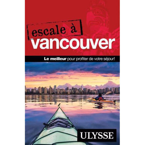 Guide Escale à Vancouver