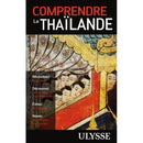 Guide Comprendre la Thaïlande