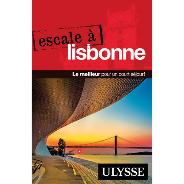 Guide Escale à Lisbonne