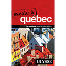 Guide escale à Québec
