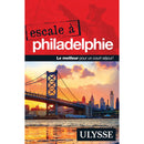 Guide escale à Philadelphie