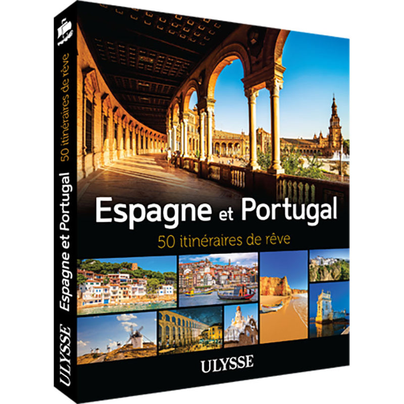 Guide Espagne Portugal 50 itinéraires de rêve