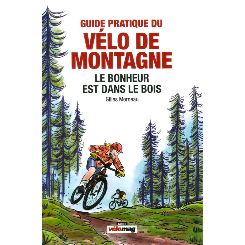 Guide pratique du vélo de montagne