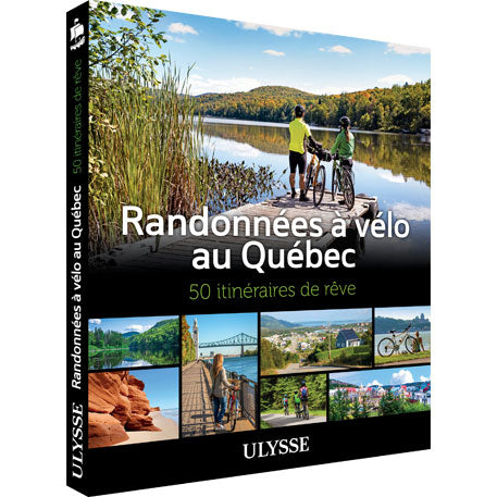 Guide Randonnées à vélo au Québec